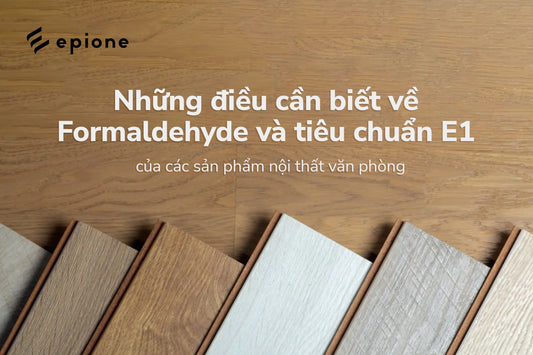 Formaldehyde và tiêu chuẩn E1