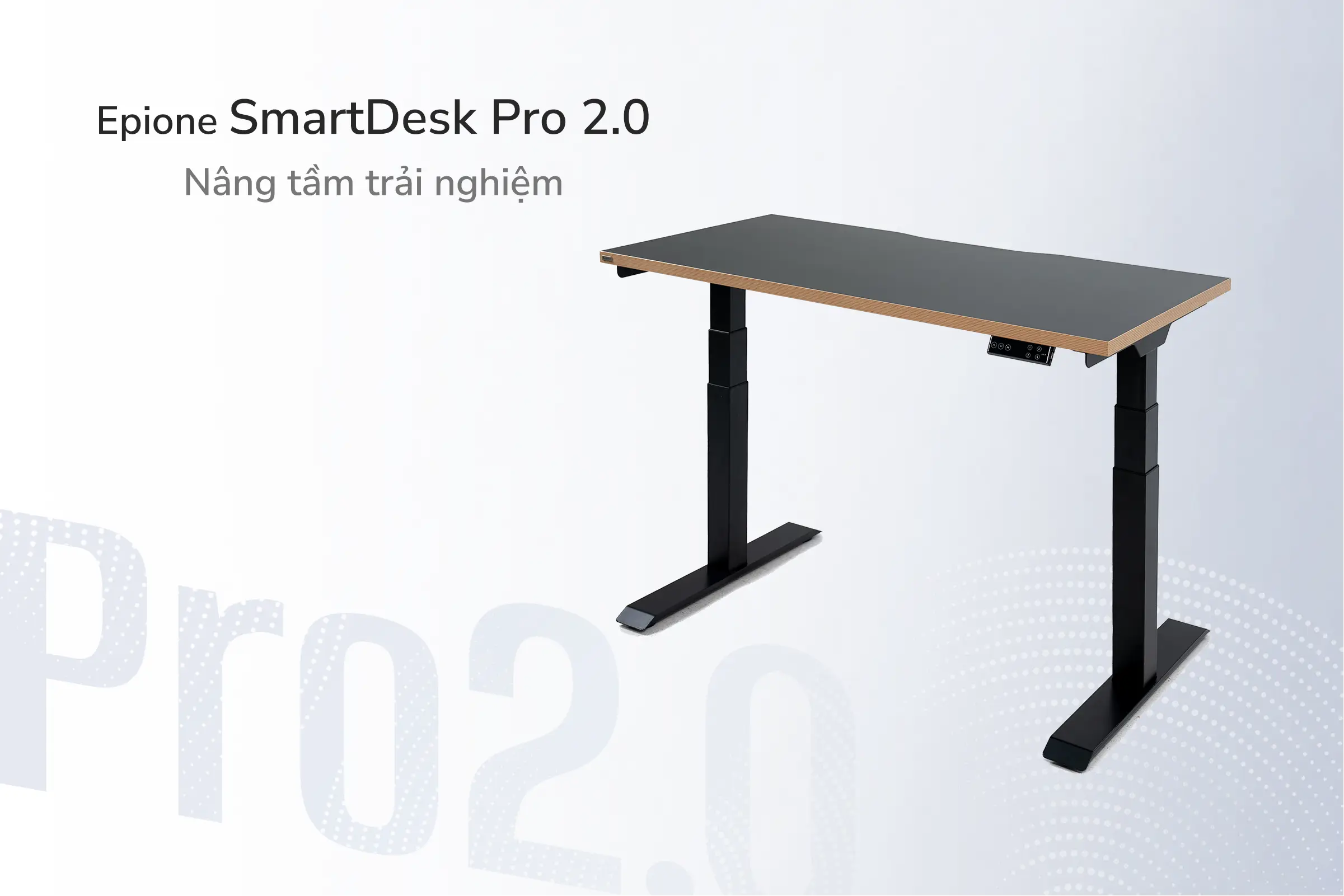 Bàn nâng hạ Epione SmartDesk Pro 2.0